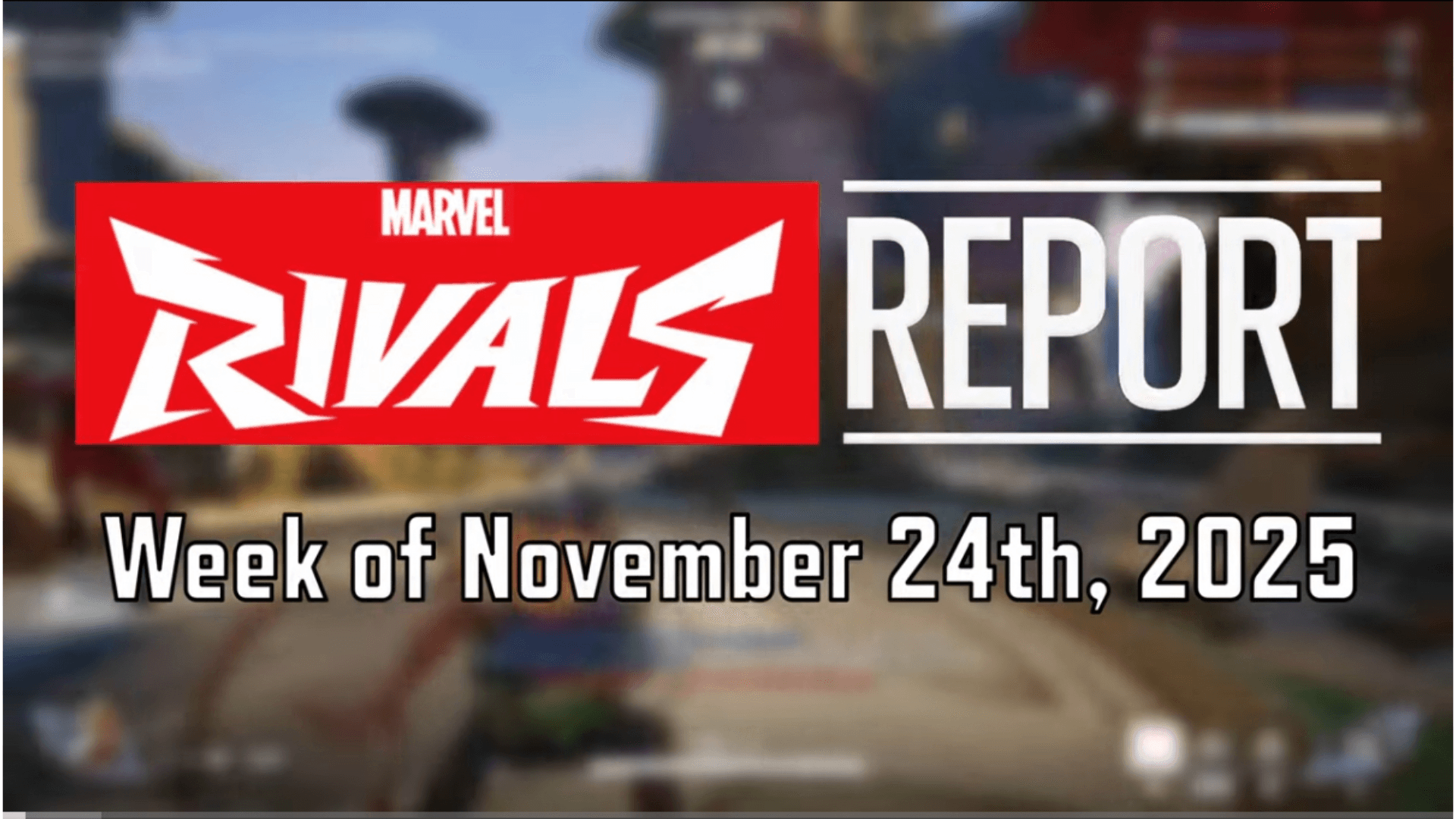 Rival Report #25