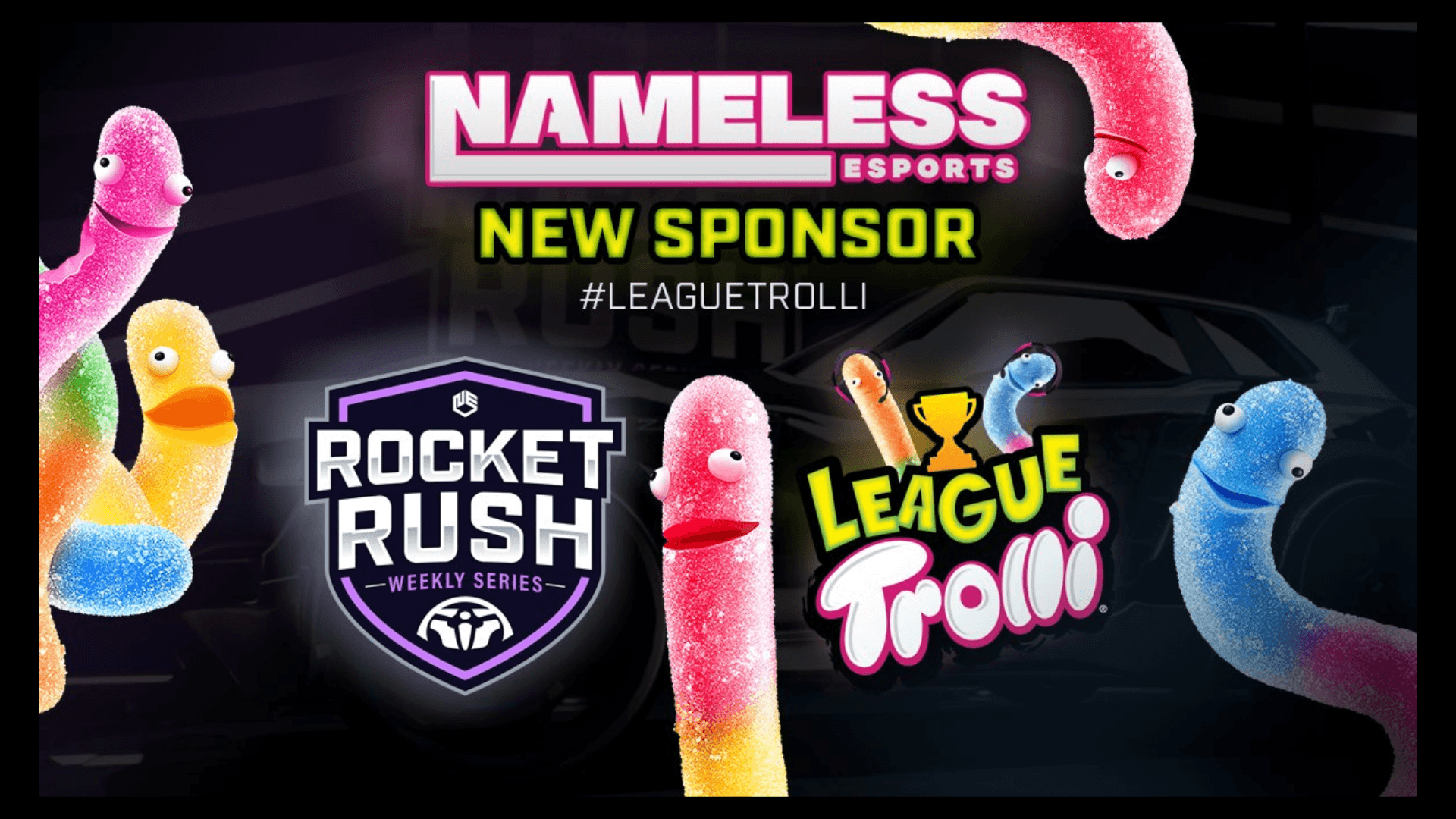 Nameless Esports + Trolli’s