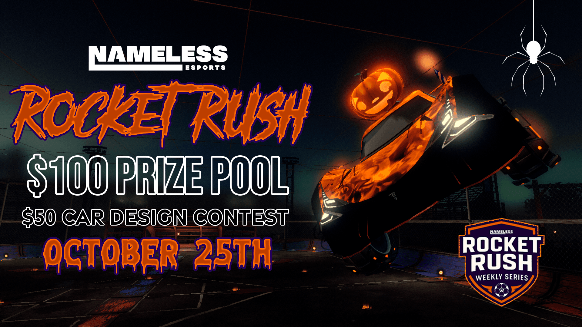 🎃 NAMELESS ESPORTS PRESENTS: ROCKET RUSH NIGHTMARE SHOWDOWN = OCTOBER 25TH! 👻